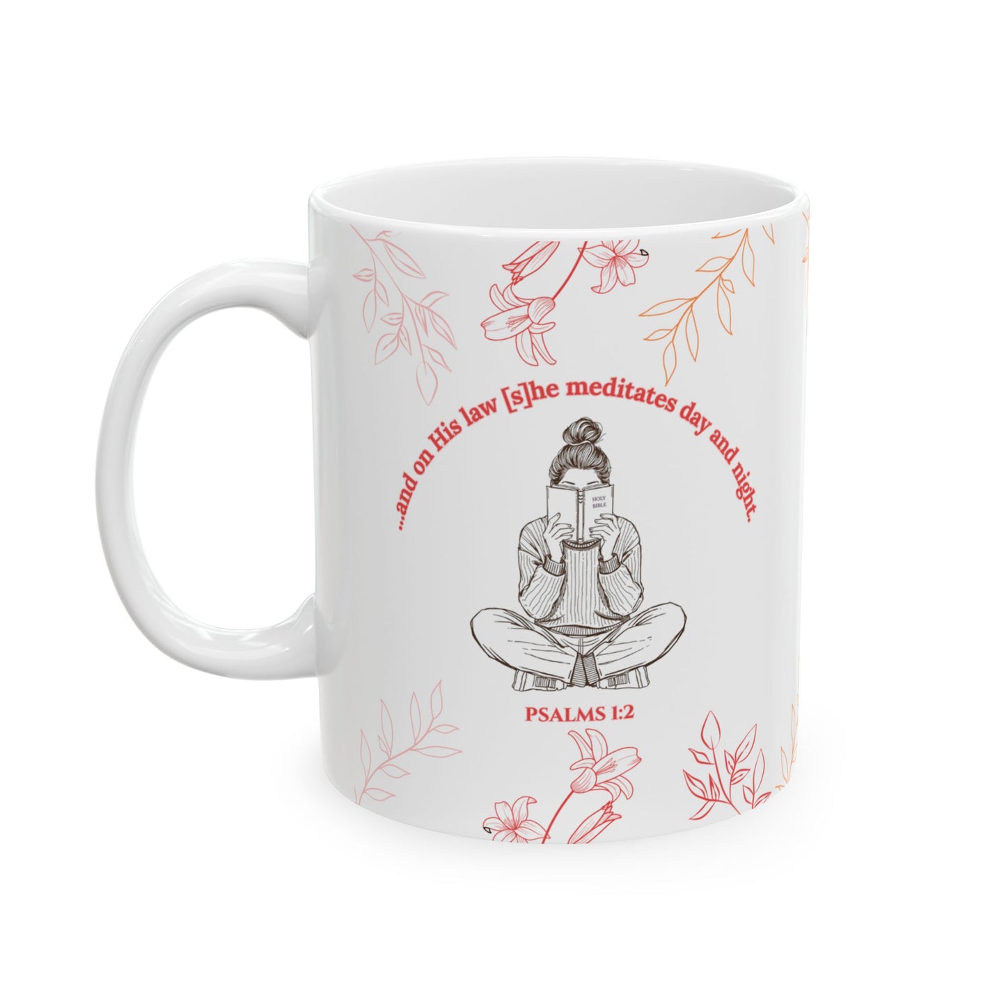The Meditate Mug: Psalms 1:2 Quote, Red/Orange Plant Design