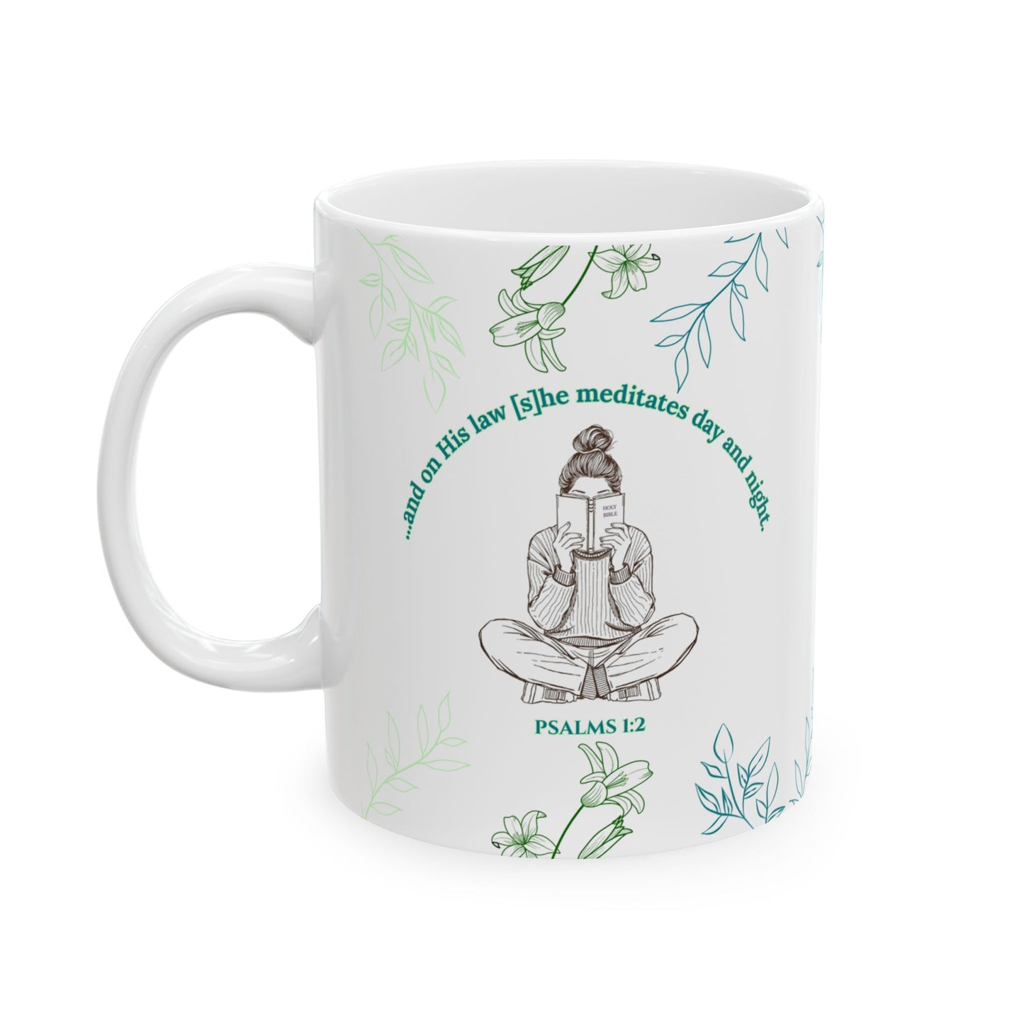 The Meditate Mug: Psalms 1:2 Quote, Green/Blue Plant Design